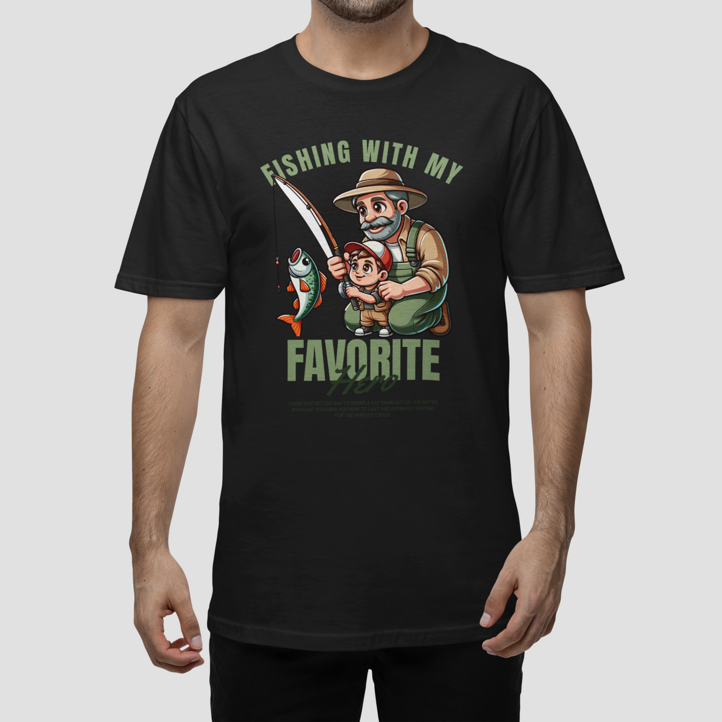 Tricou Unisex Fishing With My Favorite Hero